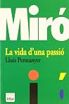 Miró. La vida d'u...