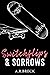 Switchflips & Sorrows: A Fa...