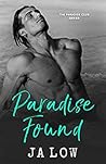 Paradise Found by J.A. Low