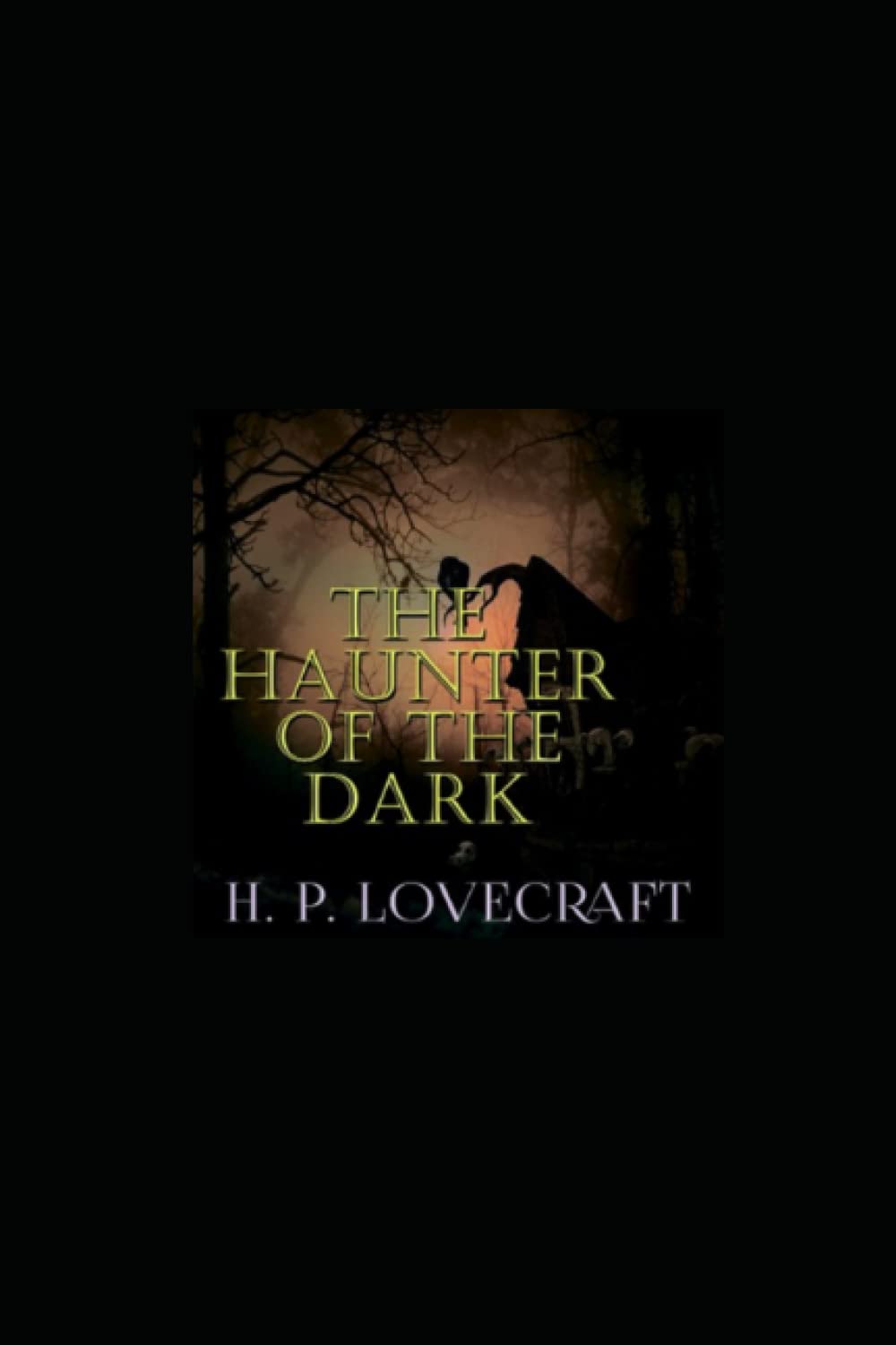 The Haunter of the Dark