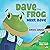 Dave The Frog - Meet Dave