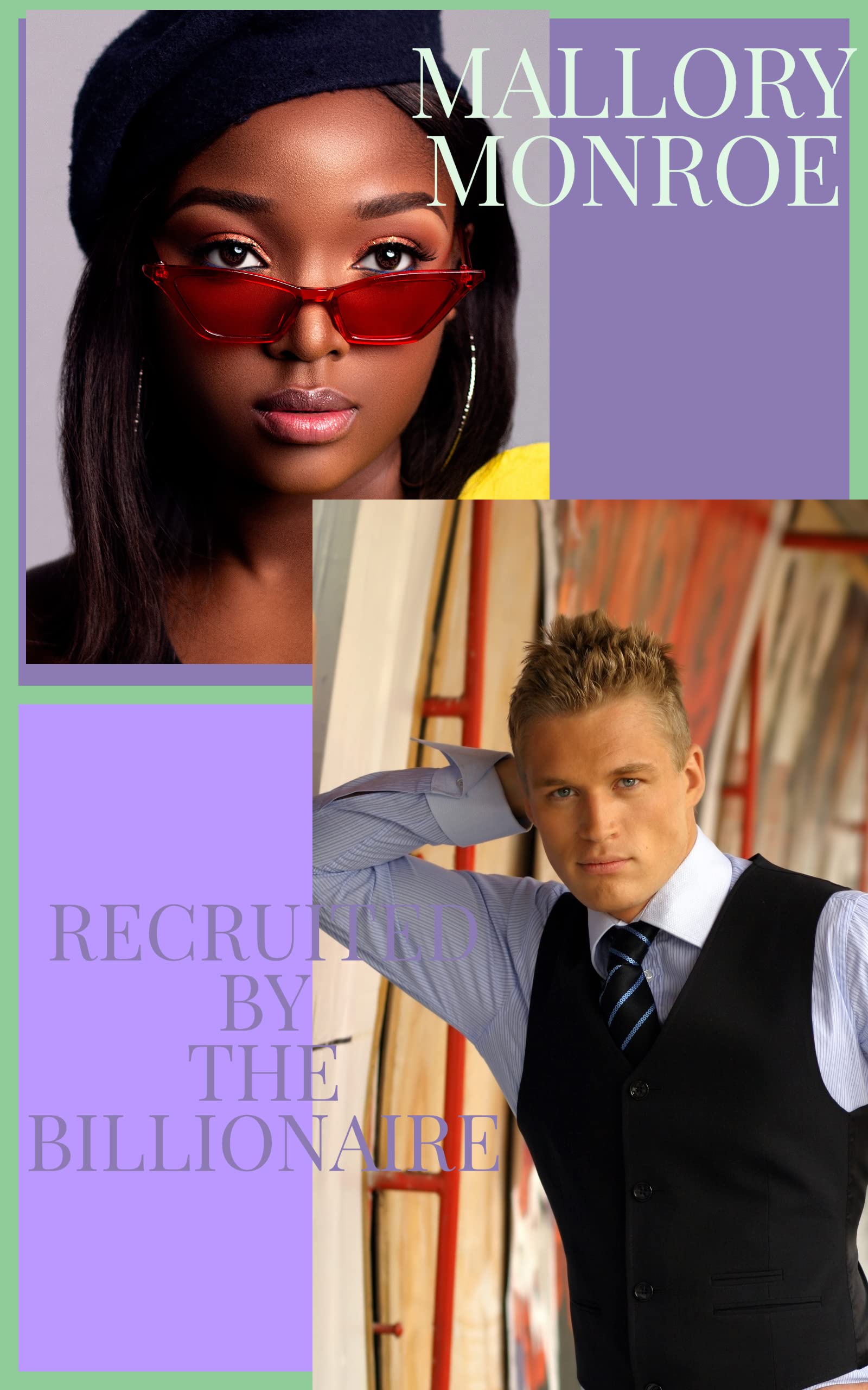 Recruited by the Billionaire (The Rags to Romance series)