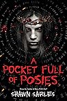 A Pocket Full of Posies by Shawn Sarles