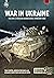 War in Ukraine - Volume 2: ...