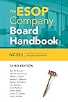 The ESOP Company Board Handbook, 3rd Ed