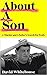 About a Son: A Murder and A Father’s Search for Truth