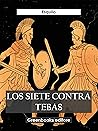 Los siete contra Tebas (Spanish Edition)