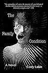 The Family Condition by Cody Lakin