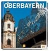 Oberbayern sehen & erleben