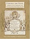 Forging the State: European State Formation and the Anglo-Scottish Union of 1707 Forging the State: European State Formation and the Anglo-Scottish Union of 1707