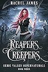 Reapers Creepers (Eerie Valley Supernaturals Book 3) Reapers Creepers (Eerie Valley Supernaturals Book 3)