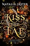 Book cover for Kiss the Fae (Vicious Faeries, #1)