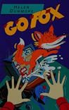 Go Fox by Helen Dunmore Go Fox by Helen Dunmore