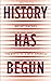 History Has Begun: The Birth of a New America