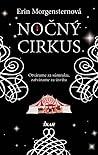Nočný cirkus by Erin Morgenstern