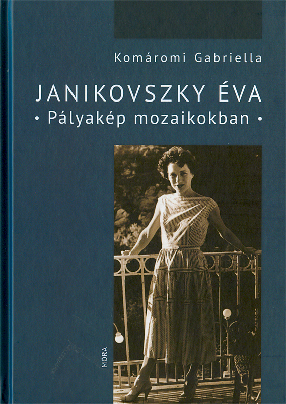 Janikovszky Éva: Pályakép mozaikokban (Hardcover)