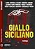 Giallo siciliano by Roberto Mistretta