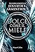 Dolce come il miele by Jennifer L. Armentrout