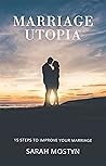 Marriage Utopia: ...