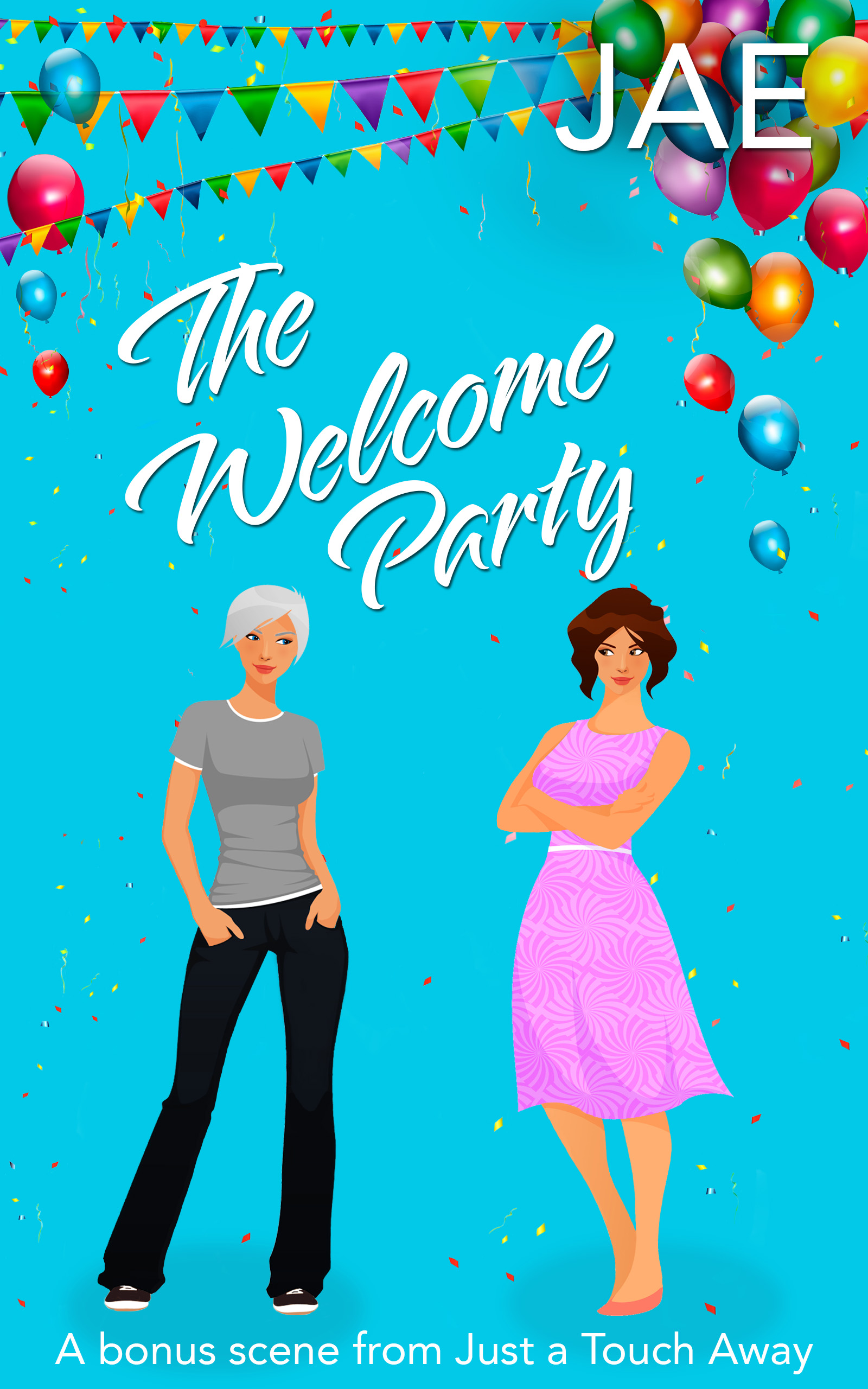 The Welcome Party (Just a Touch Away, bonus scene)