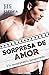 Sorpresa de amor: un reencu...