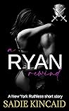A Ryan Rewind