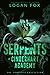 The Serpents of Cinderhart ...