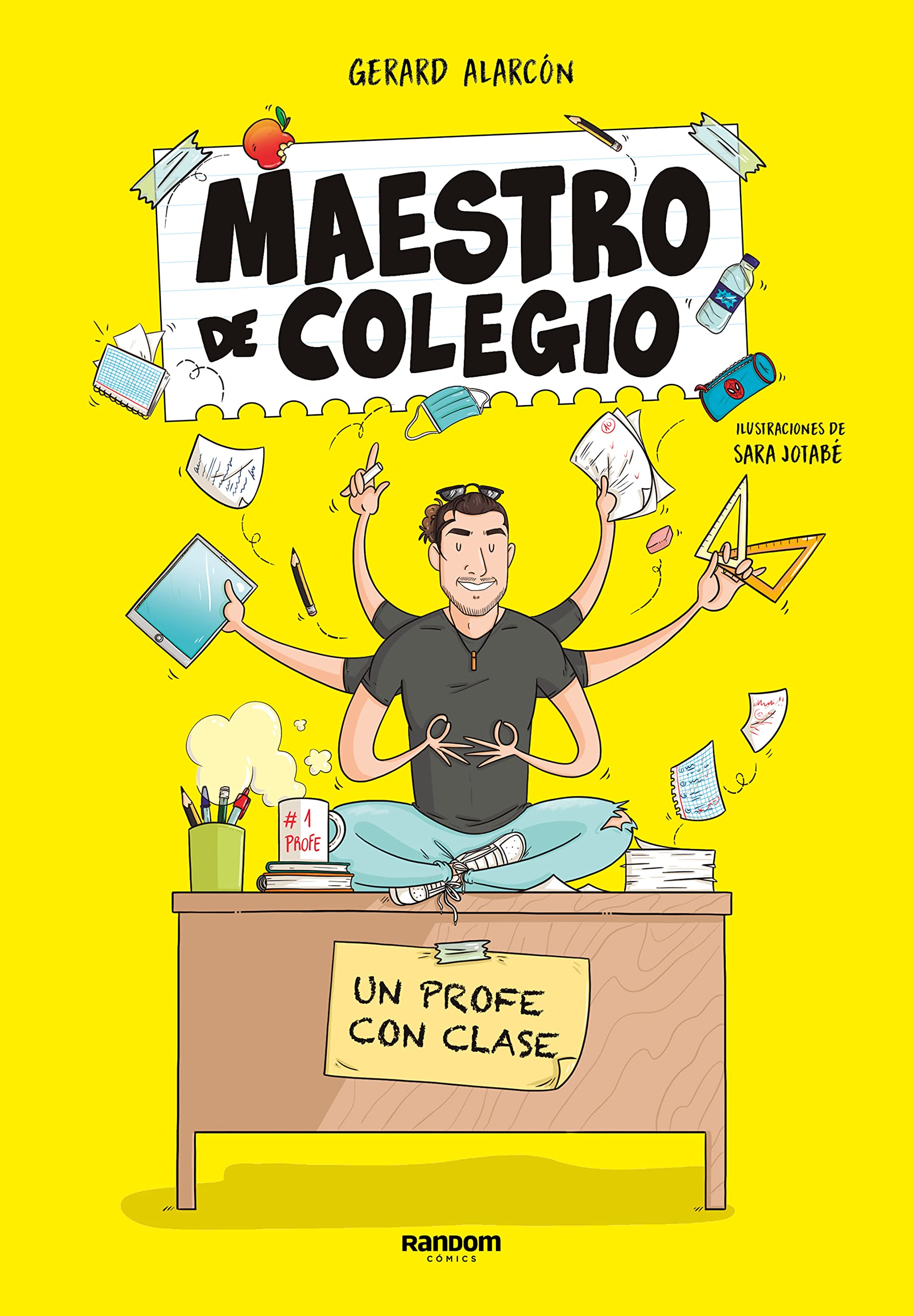 Maestro de colegio. Un profe con clase: ¡El regalo perfecto para tu profesor! (Hardcover)