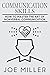 Communication Skills: How T...