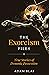 The Exorcism Files: True St...