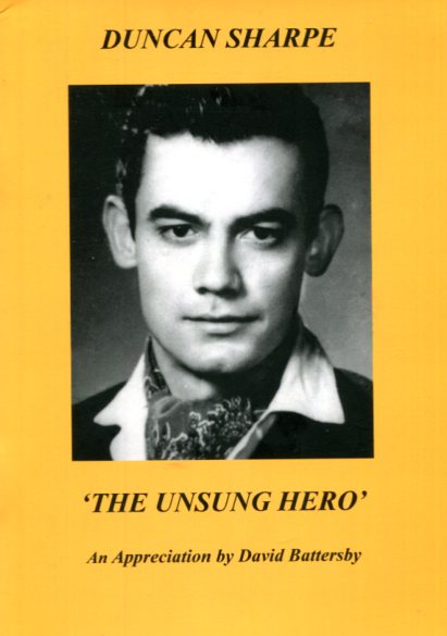 Duncan Sharpe 'The Unsung Hero': An Appreciation