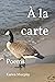 À la carte: Poems