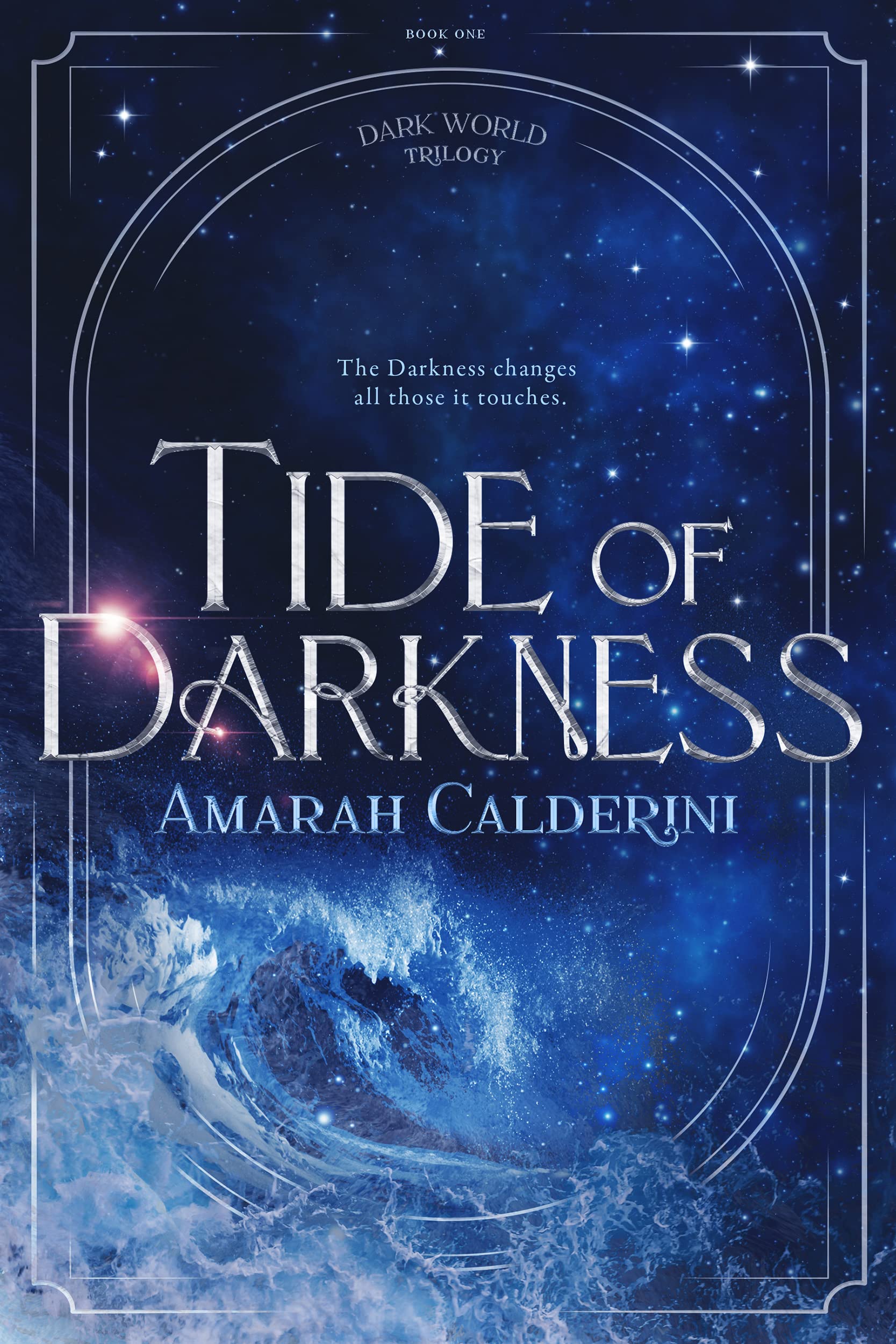 Tide of Darkness (Dark World Trilogy, #1)