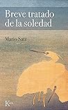 Breve tratado de la soledad Breve tratado de la soledad