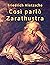 Così parlò Zarathustra: Unica edizione italiana autorizzata (Italian Edition)