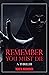 Remember You Must Die