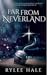 Far From Neverland