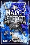 The March Effect (New World Magic, #2)