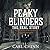 Peaky Blinders: The Real Story: Peaky Blinders, Book 1