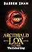 Archibald Lox Volume 3 by Darren Shan