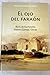 El Ojo del Faraon (Novela Historica de Egipto)