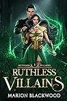 Ruthless Villains