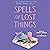 Spells for Lost Things