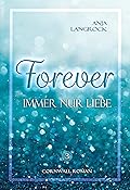 Forever : Immer nur Liebe