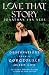 Love That Story: Observations from a Gorgeously Queer Life