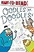 Oodles of Doodles!: Ready-to-Read Level 1