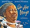 On Her Wings: The Story of Toni Morrison
