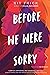Before We Were Sorry