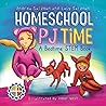 Homeschool PJ Time by Andrea Salzman