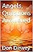 Angels, Questions Answered by Don Dewey